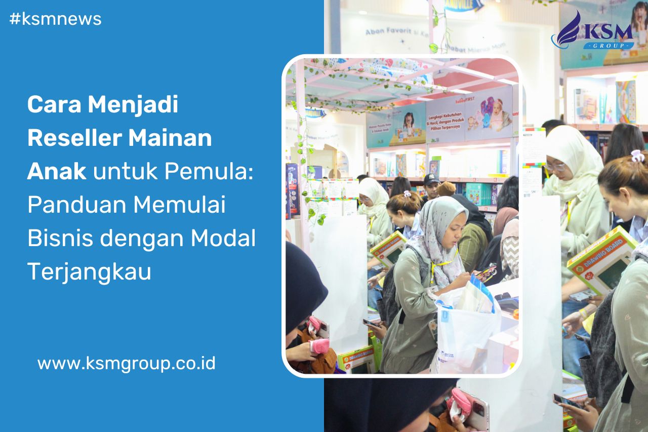 Cara Menjadi Reseller Mainan Anak