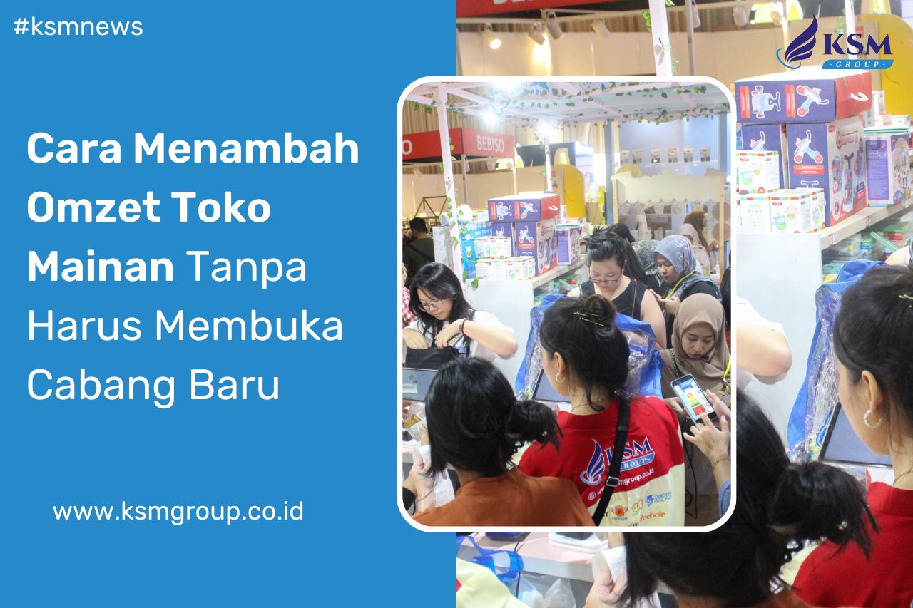 Cara Menambah Omzet Toko Mainan
