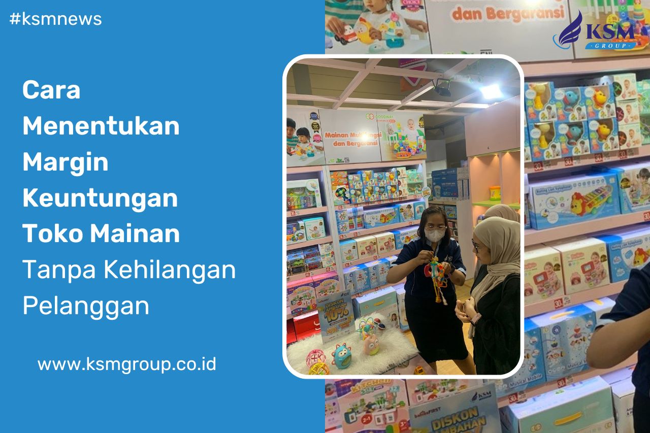 Menentukan Margin Keuntungan Toko Mainan
