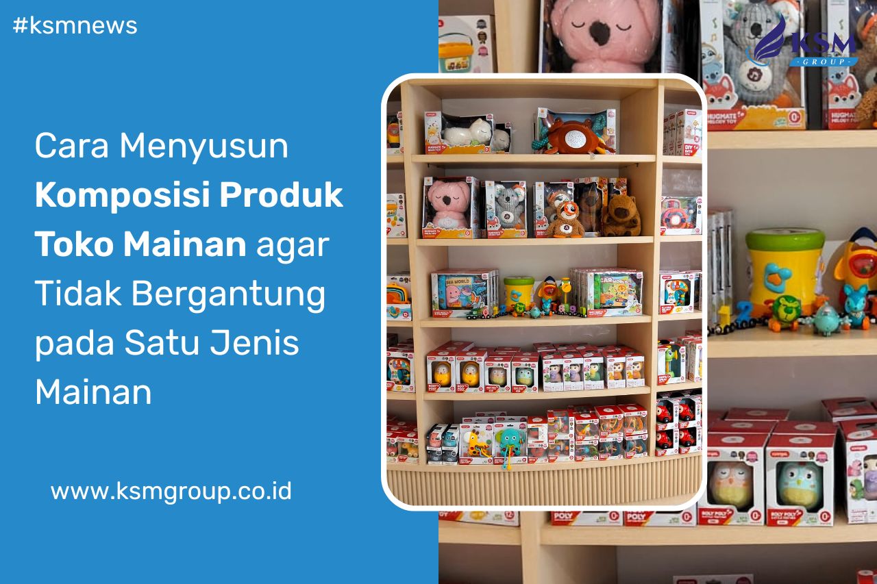 Komposisi Produk Toko Mainan