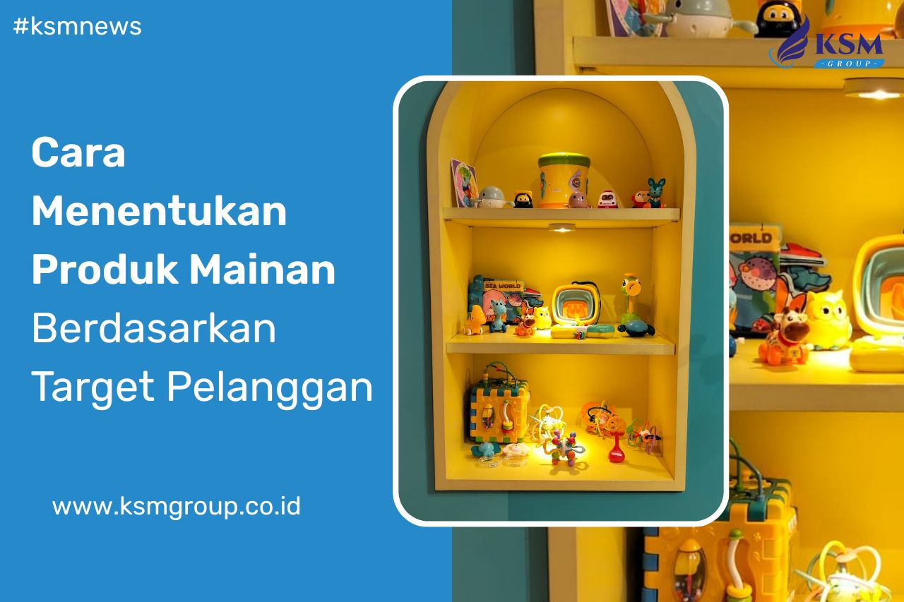 produk mainan untuk toko berdasarkan target pelanggan