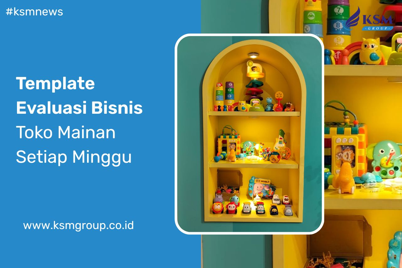Evaluasi Mingguan Toko Mainan